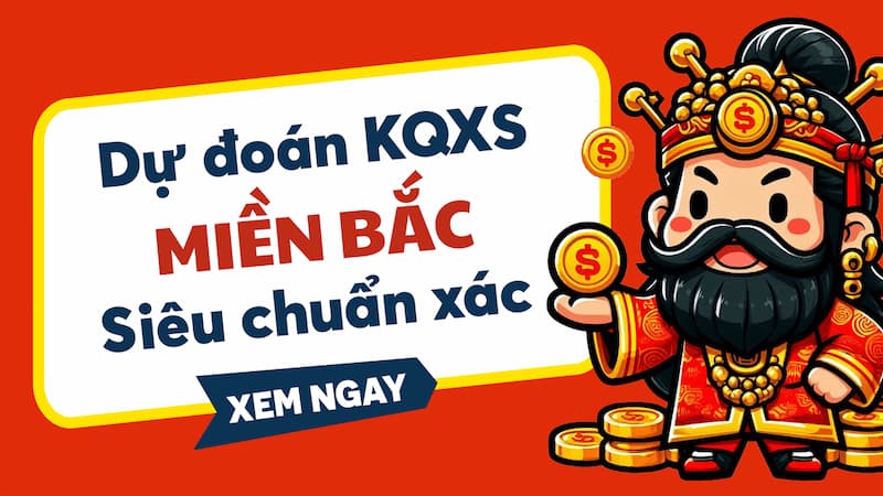 Soi cầu XSMB 06/08/2025 - Dự đoán xổ số miền Bắc 06/08 3 Chốt số cho kết quả XSMB 06/08/2025